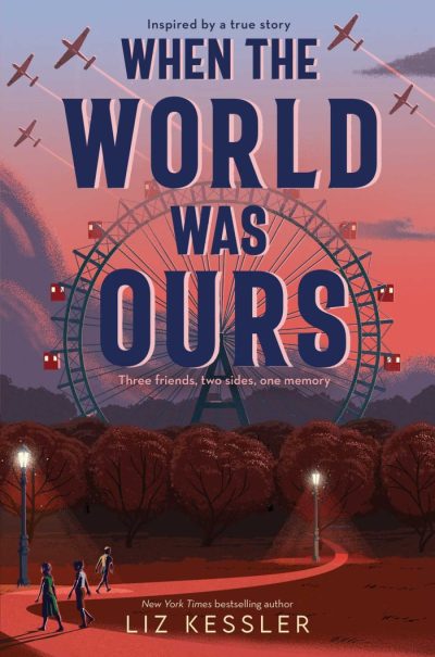 Book review and travels in Vienna – “When the World Was Ours” by Liz&nbsp;Kessler